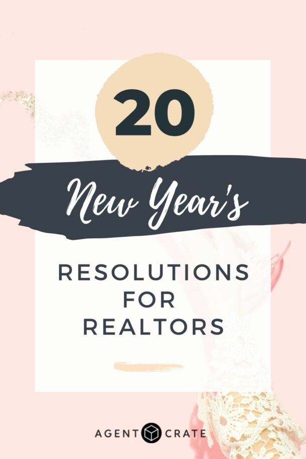 Top 20 New Year's Goals For Real Estate Agents In 2022
