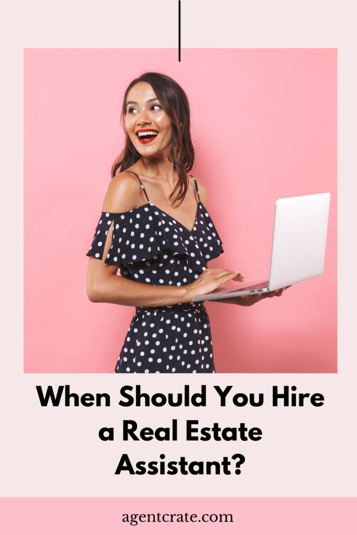 WHEN TO HIRE A REAL ESTATE ASSISTANT 9 SIGNS YOU NEED ONE ASAP
