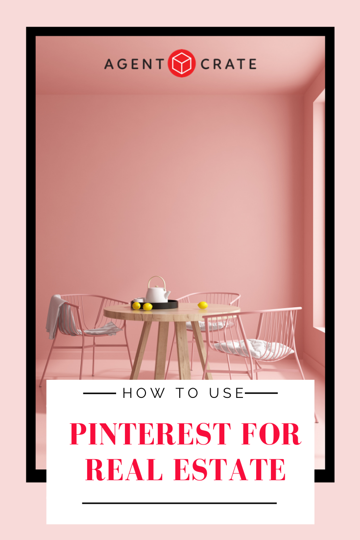 how to use pinterest for real estate