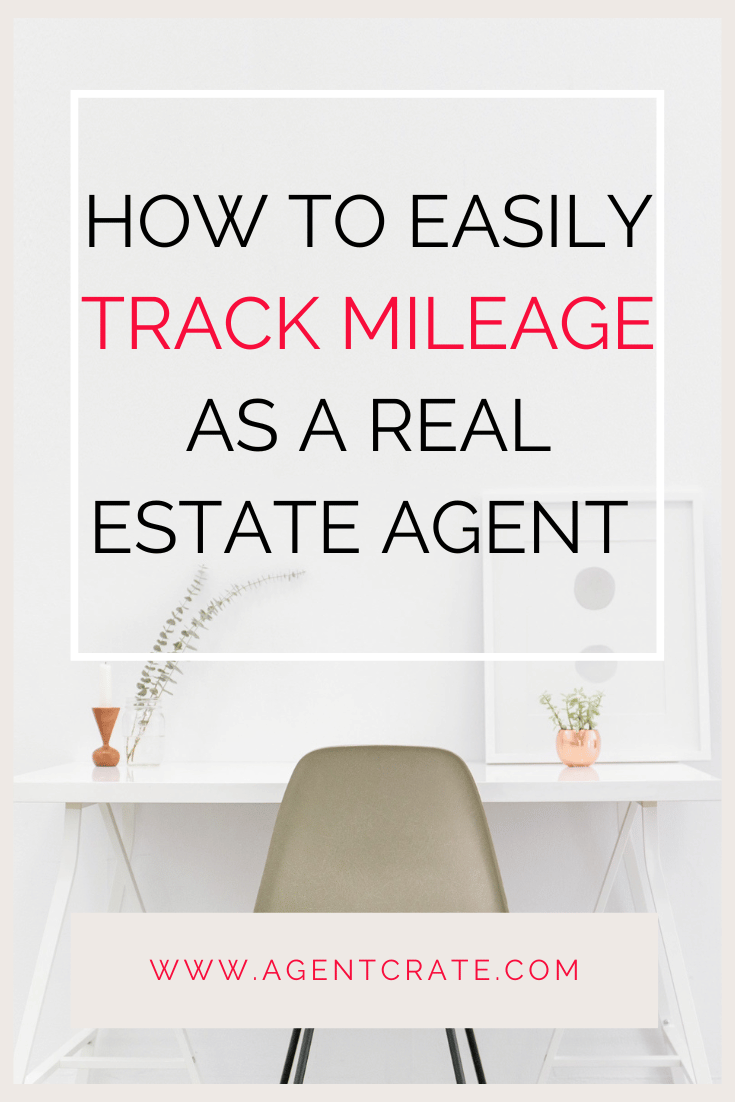 TRACK MILEAGE AS A REAL ESTATE AGENT (3)