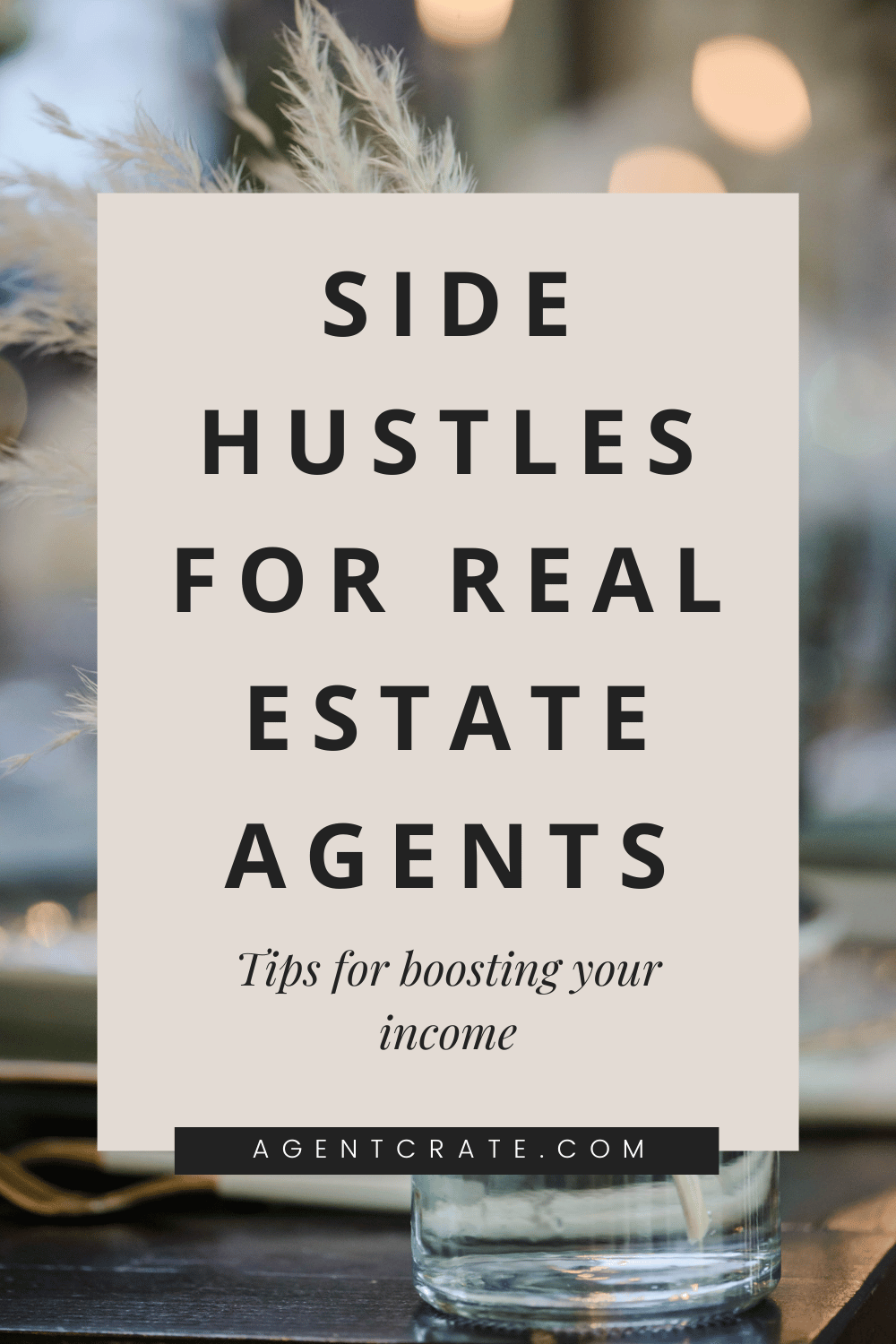 side hustles for real estate agents