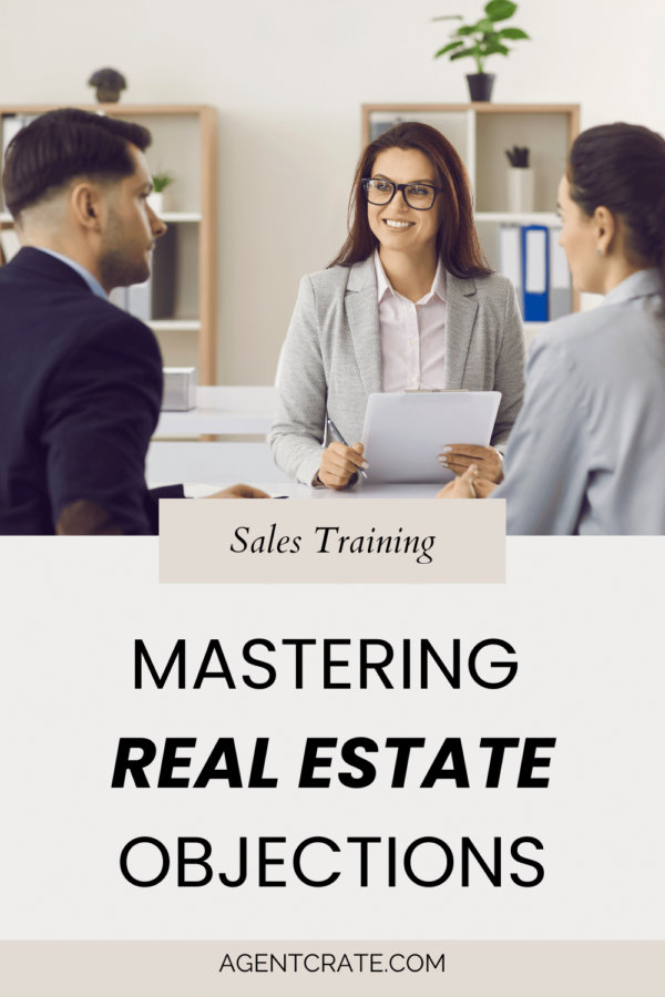 Mastering Real Estate Objections Proven Strategies To Win Every Client